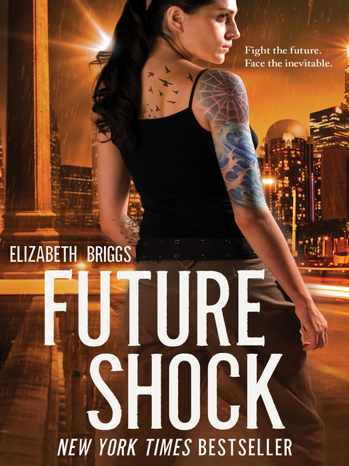 Title details for Future Shock by Elizabeth Briggs - Available